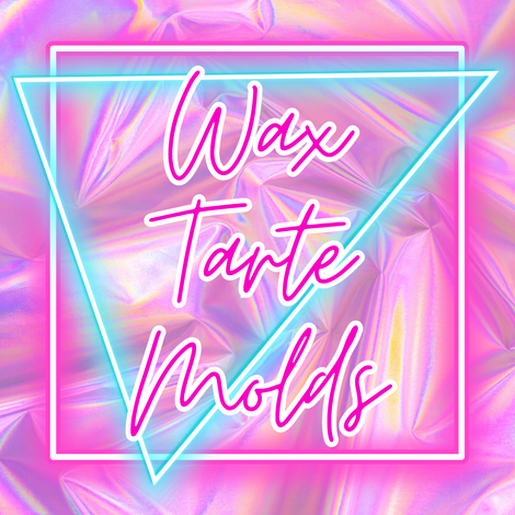 Wax Tarte Molds