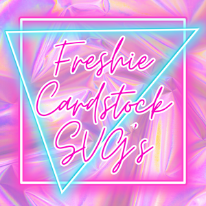Freshie Cardstock SVG's