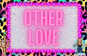 Other LOVE