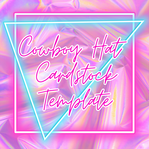 Cowboy Hat Cardstock Template