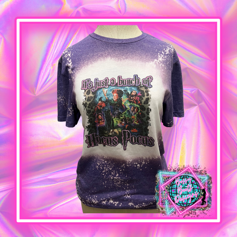 Its Just A Bunch Of Hocus Pocus Bleached Tee