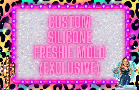 Custom Mold (Exclusive)