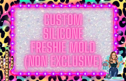Custom Mold (Non Exclusive)