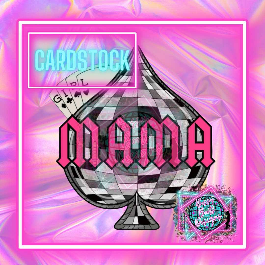 Girl Mama Spade Cardstock