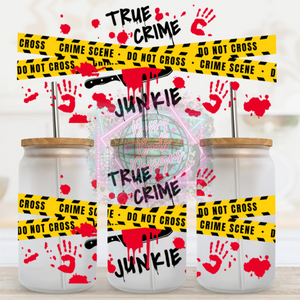 16oz UV DTF Cup Wrap- True Crime Junkie