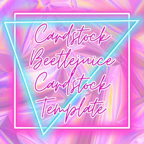 Cardstock Beetlejuice Cardstock Template