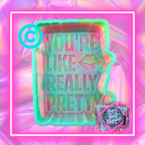 You’re Like Really Pretty (Exclusive)