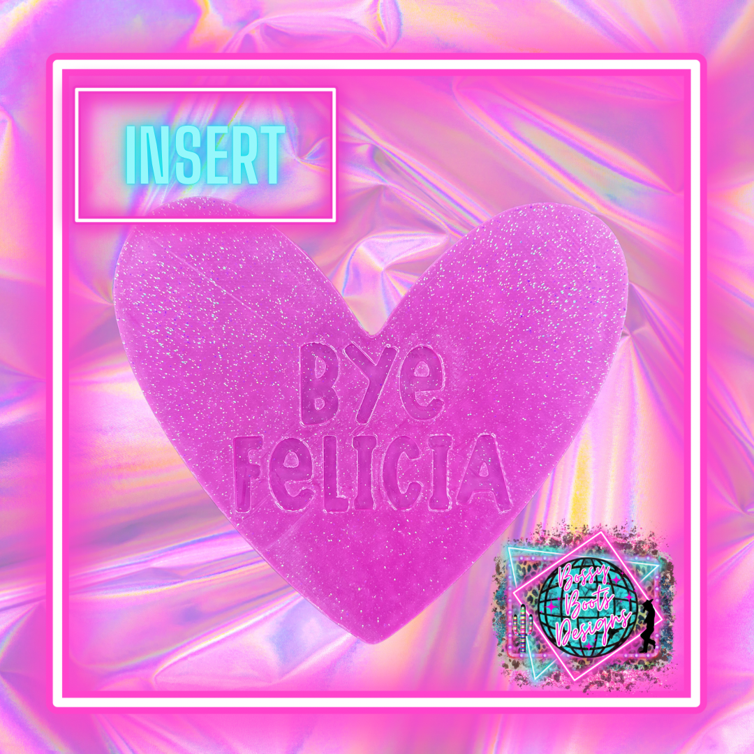 Heart Bye Felicia Insert