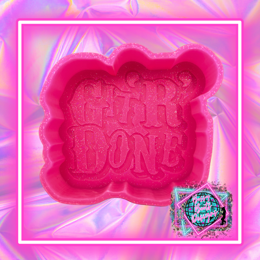 Get R Done Container Git R’ Done – BossyBootsDesigns